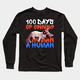 100 days of owning a human - funny cat with sunglasses Long Sleeve T-Shirt